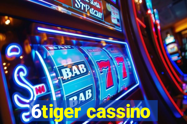 6tiger cassino